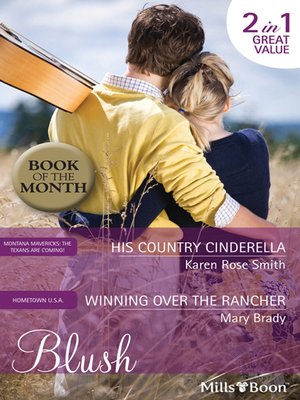cover image of His Country Cinderella/Winning Over the Rancher